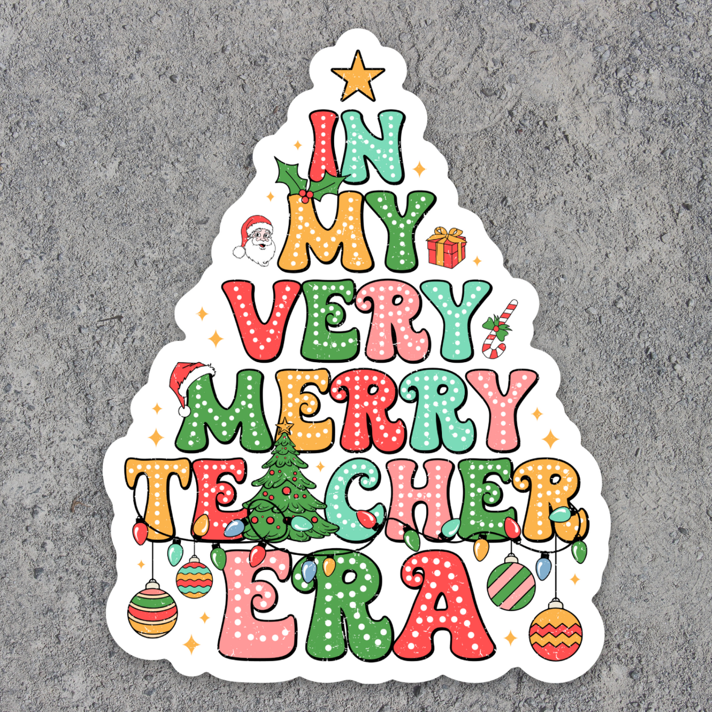 In My Very Merry Teacher Era Sticker, Fun Classroom Decor for Teacher Appreciation, Ideal Gift for Teachers