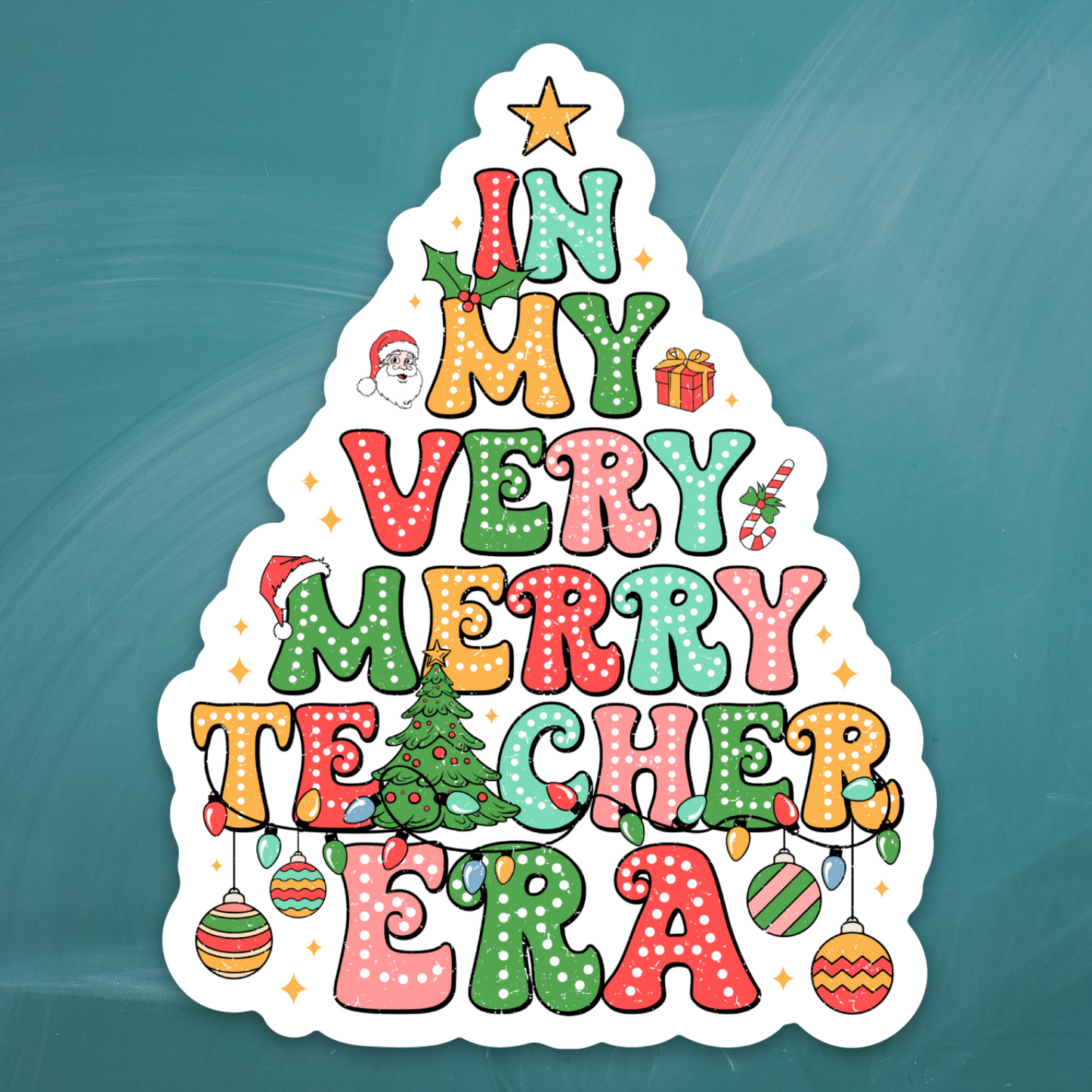 In My Very Merry Teacher Era Sticker, Fun Classroom Decor for Teacher Appreciation, Ideal Gift for Teachers