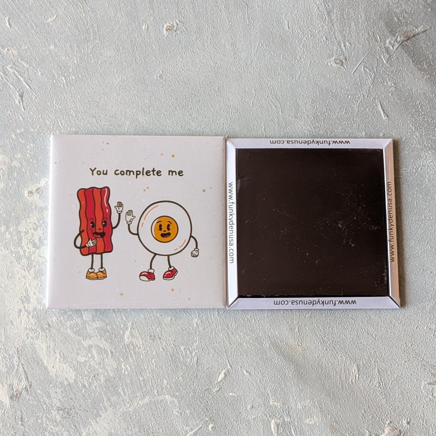 bacon and eggs we complete each other like bacon and eggs valentines square magnet