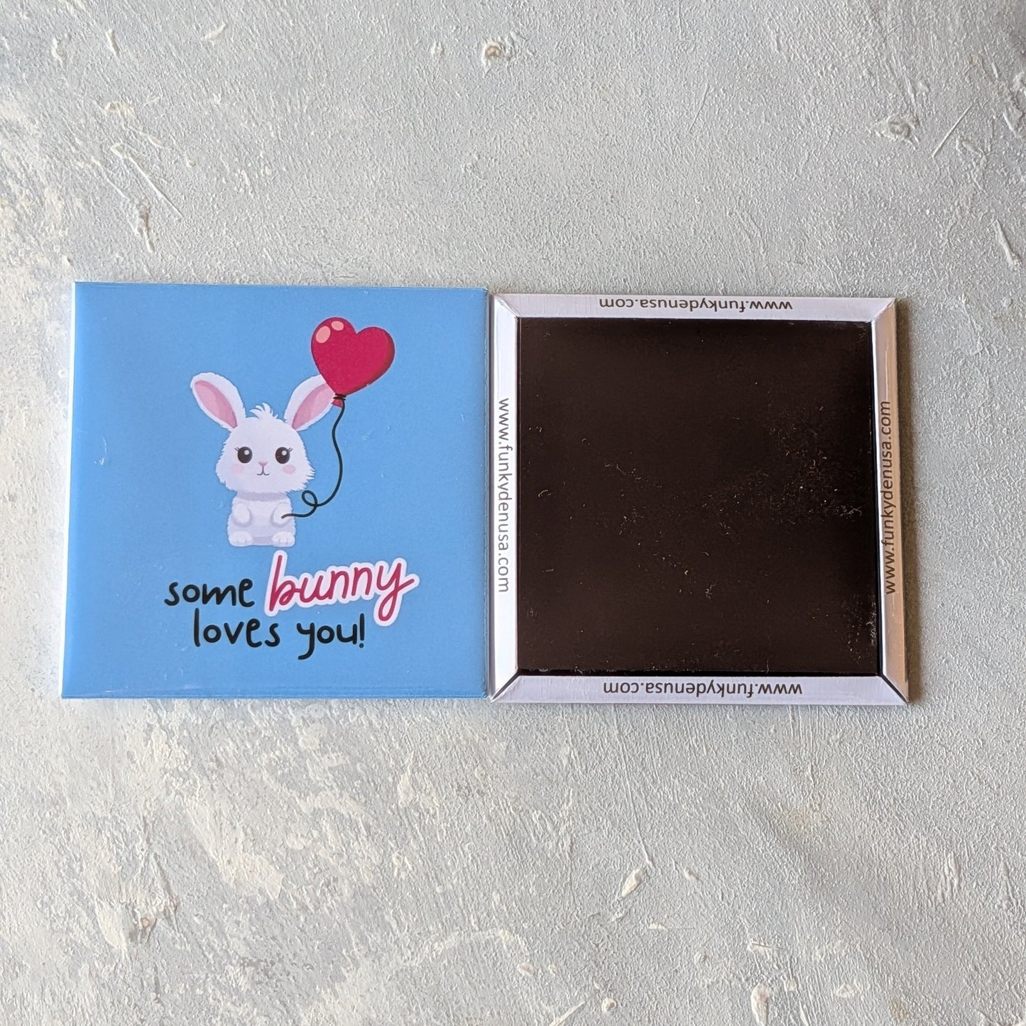 somebody loves you magnet pun square magnet