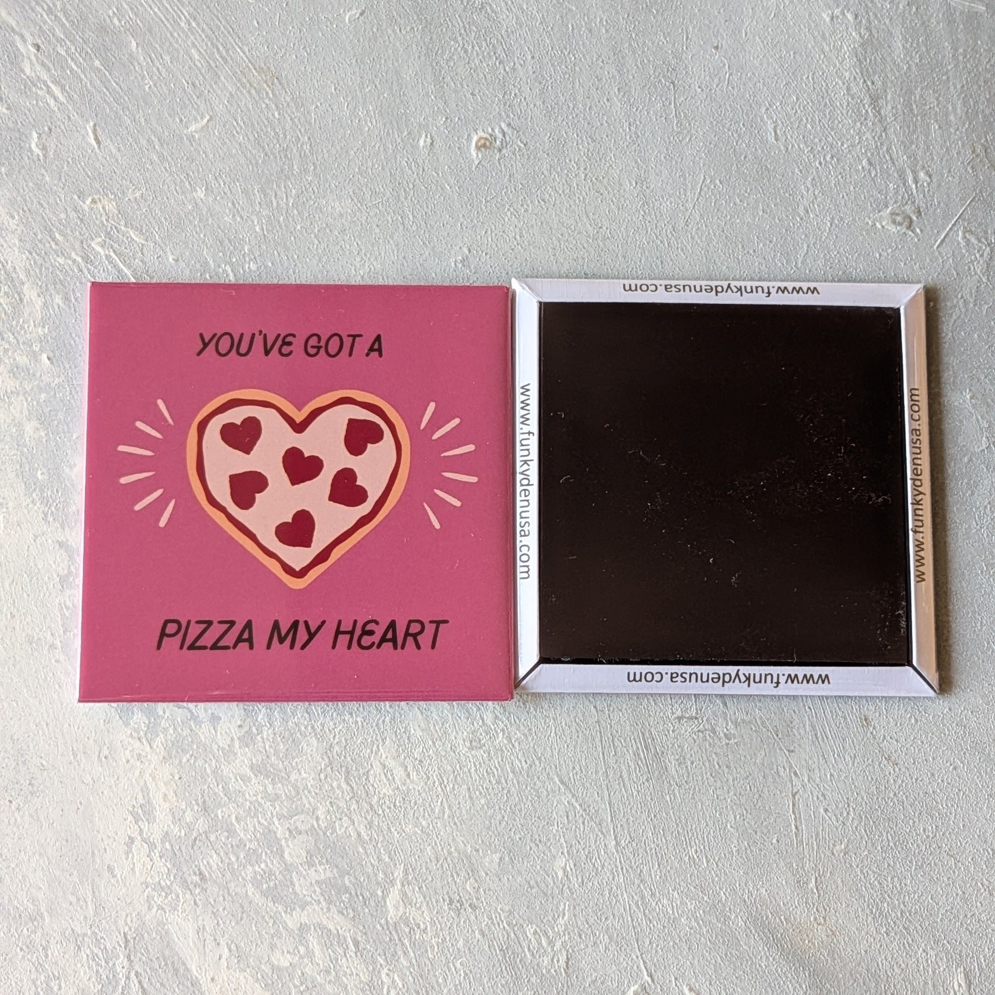 you have got a pizza of my heart square valentines day favor magnet